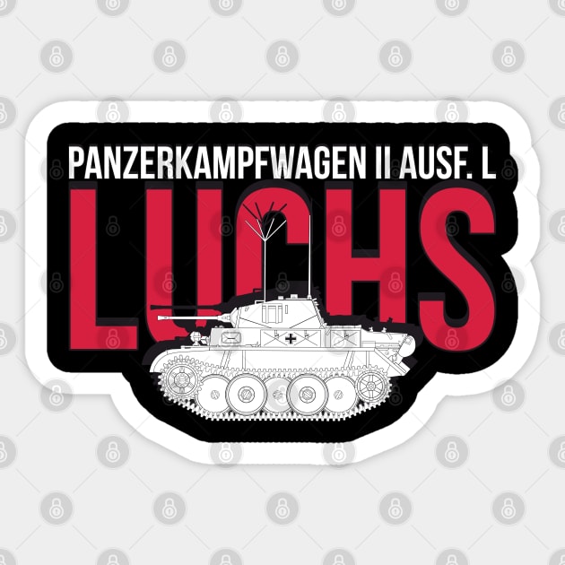 Panzerkampfwagen II Ausf. L Luchs Sticker by FAawRay